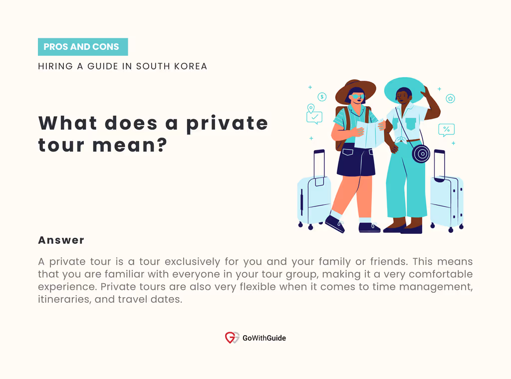 What does a private tour mean?